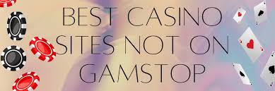 Exploring Gambling Websites Not on GamStop