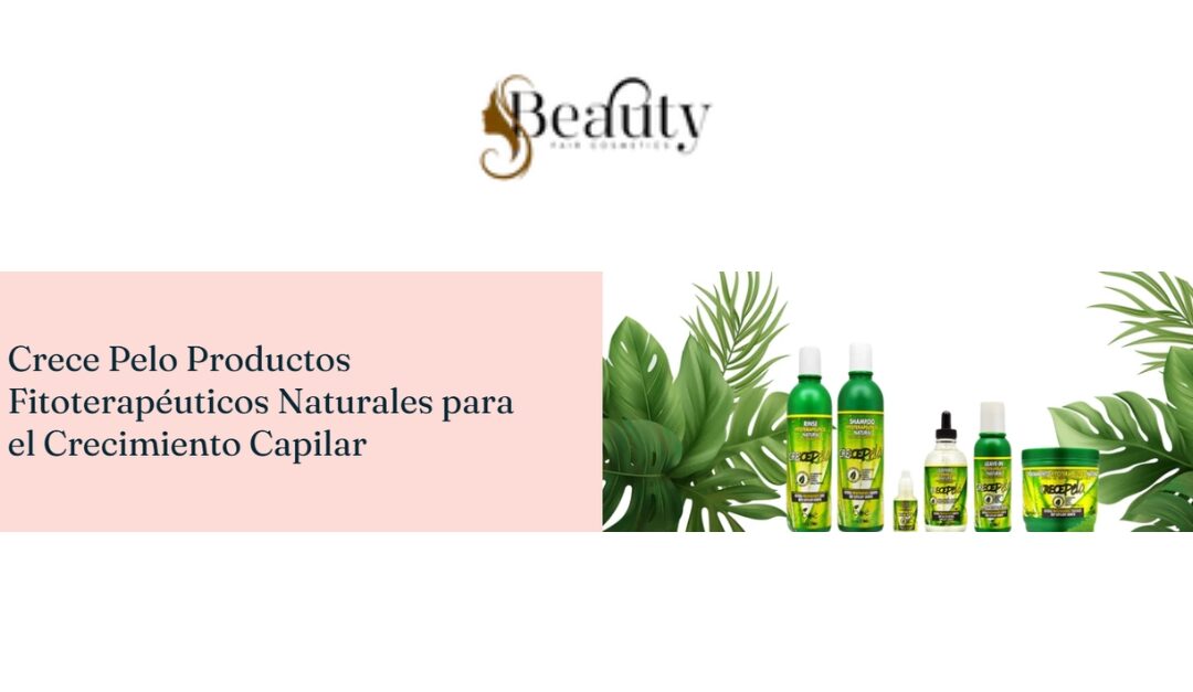 Marcas Crece Pelo que Transforman tu Cabello